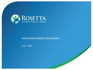 Online Public Relations / Social Media ,[object Object]