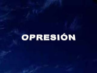 Opresion