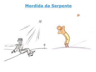 Mordida da Serpente
 