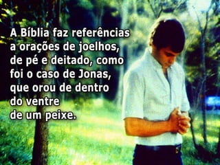 O privilégio de falar com deus