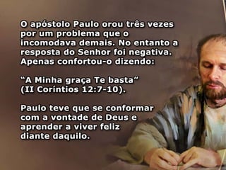 O privilégio de falar com deus
