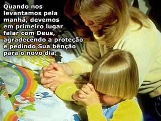 O privilégio de falar com deus