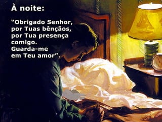 O privilégio de falar com deus