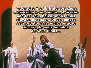 O privilégio de falar com deus