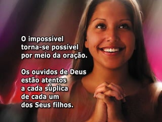 O privilégio de falar com deus