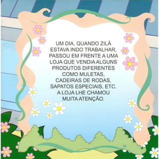 O Problema da Centopéia Zilá