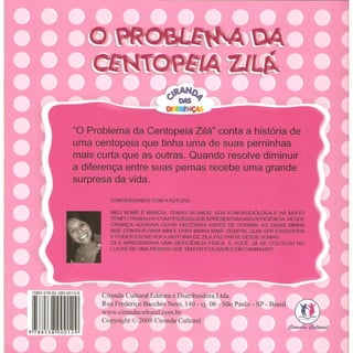 O Problema da Centopéia Zilá