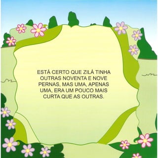 O Problema da Centopéia Zilá