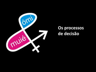 Os processos de decisão
