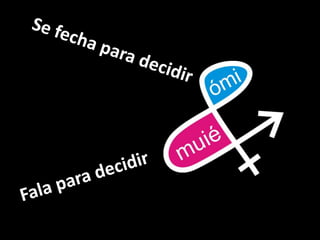 Se fecha para decidirFala para decidir