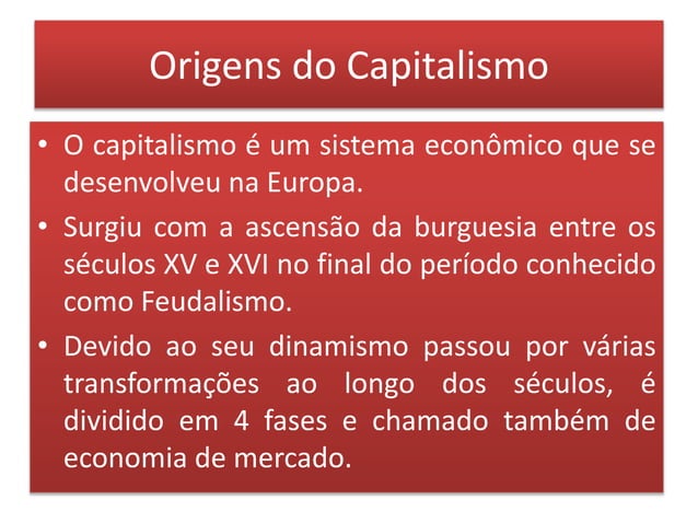O processo de desenvolvimento do capitalismo | PPT