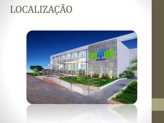 LOCALIZAÇÃO
 