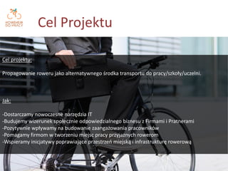 Dlaczego?
-Sprzedaż nowych rowerów w polsce ~ 1,2 mln/rok
-Ponad 300km ścieżek rowerowych w Warszawie
-Veturillo 173 stacj...