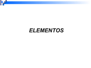ELEMENTOS 