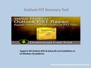 Outlook PST Recovery Tool
Supports MS Outlook 2016 & below file and installation on
all Windows OS platforms
http://www.outlookpstrecoverys.com/#
 