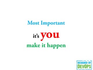 DevOps, we need you.
