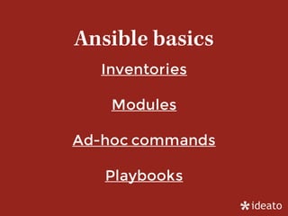 Ansible new paradigms for orchestration