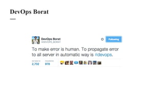 DevOps Borat
 
