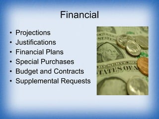 Financial Projections Justifications Financial Plans Special Purchases Budget and Contracts Supplemental Requests 