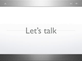 Let’s talk
 