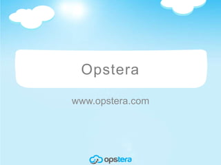 Opstera

www.opstera.com
 