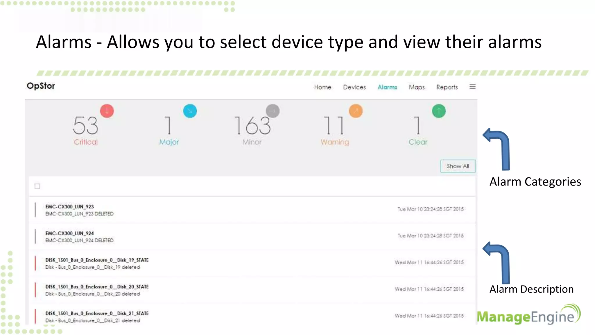 Alarms - Allows you to select device type and view their alarms
Alarm Categories
Alarm Description
 