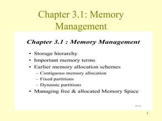 Chapter 3.1: Memory Management 