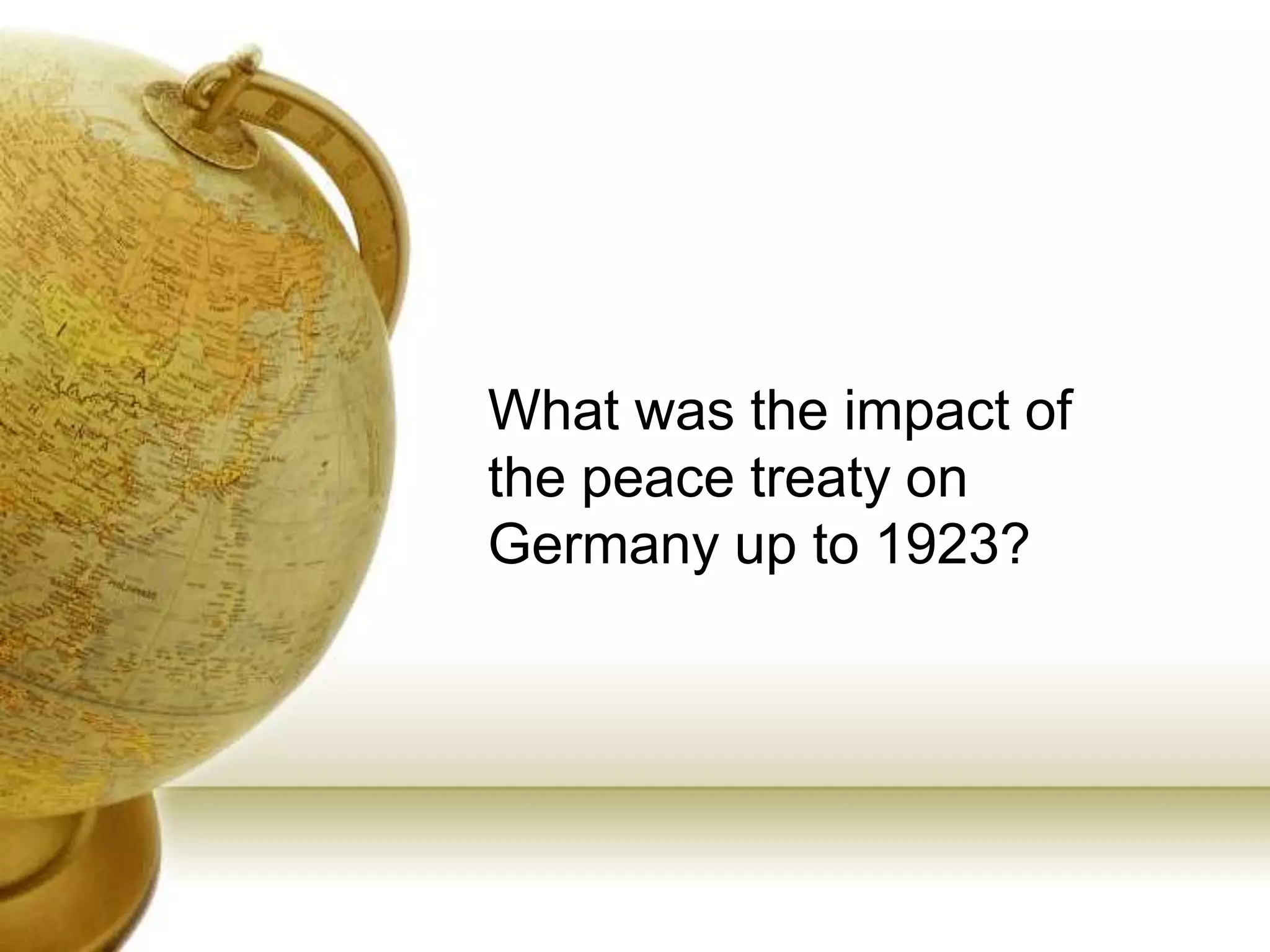Were the peace treaties of 1919-1923 fair | PPTX