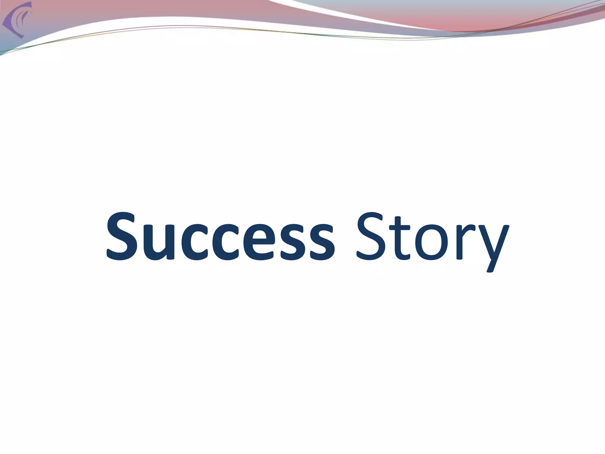 Success Story
 
