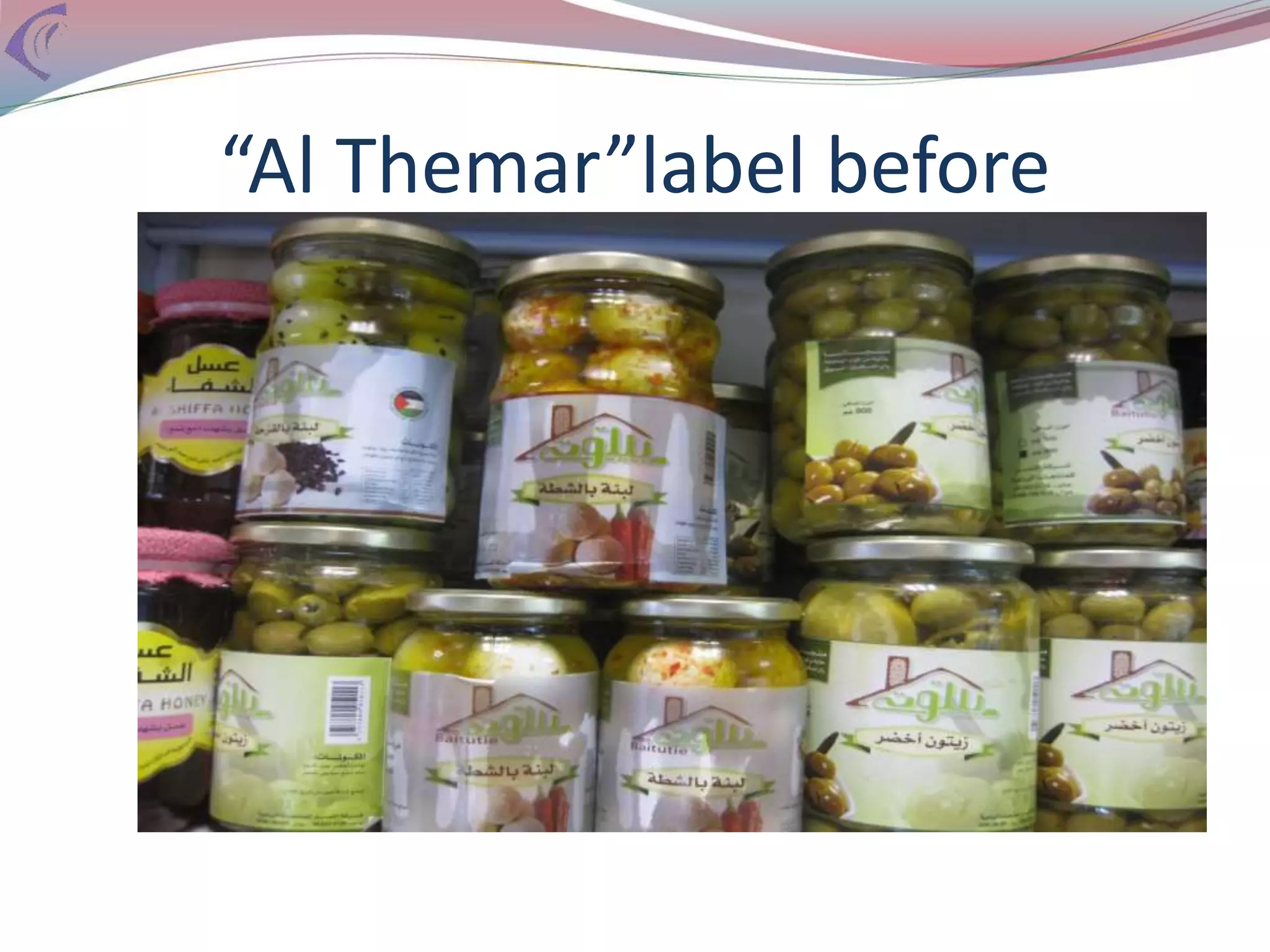 “Al Themar”label before
 