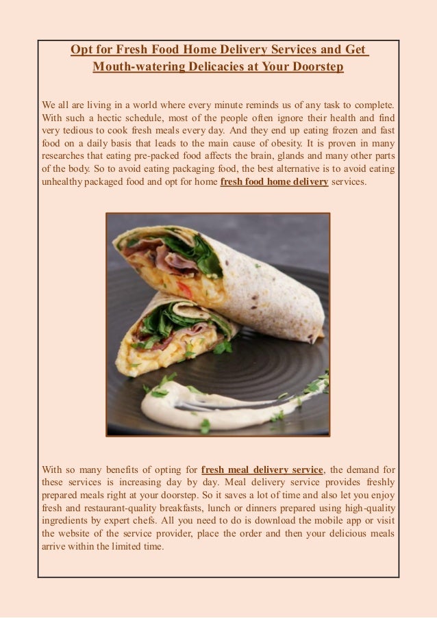 Opt For Fresh Food Home Delivery Services And Get Mouth Watering Deli