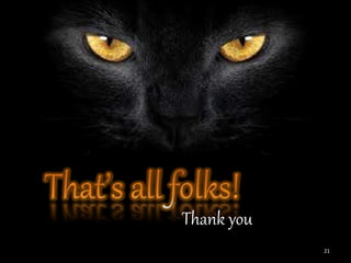 Thank you
21
 