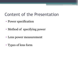 Opthalmic lens power and form presentation.pptx