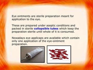 FORMULATION OF EYE LOTION<br />Eye lotions are simple solution. They are iso-osmotic with tears because they cause much gr...