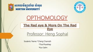 Students 'Name: *Cheng Chanroth
*Thai Phanthep
*Kun Salim
 