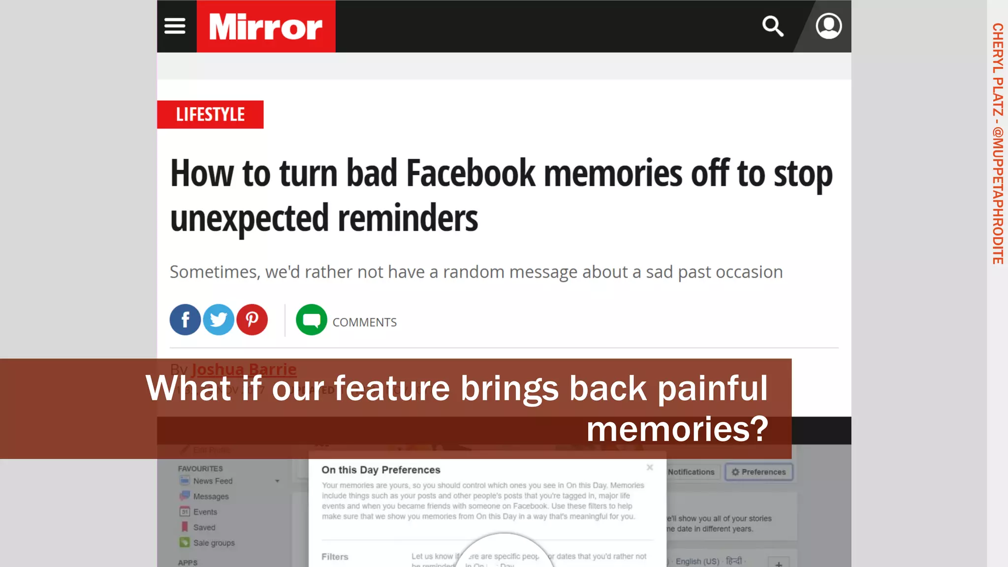 CHERYLPLATZ-@MUPPETAPHRODITE
What if our feature brings back painful
memories?
CHERYLPLATZ-@MUPPETAPHRODITE
 