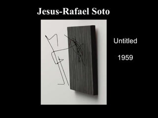 Jesus-Rafael Soto Untitled 1959 