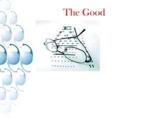The Good