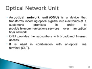 Onu In Telecom Optical communication | PPT