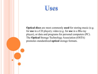 Optical Dises Optical disc | PPTX