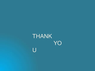 THANK
YO
U
 