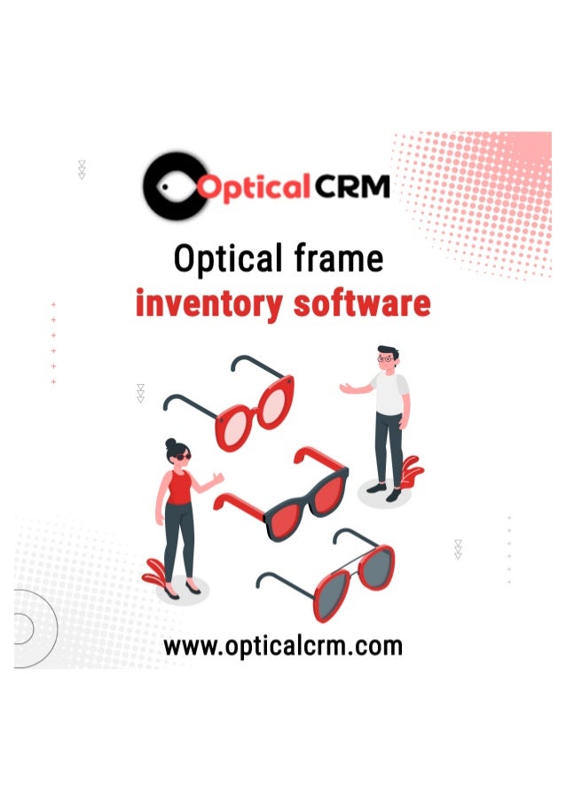 Optical Crm Software Optical Crm