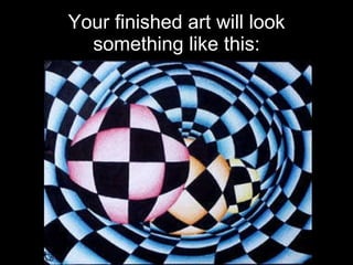 Your finished art will look something like this: 