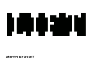 What word can you see? 