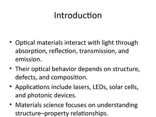 optical materials for the characterzation techiniqies | PPTX
