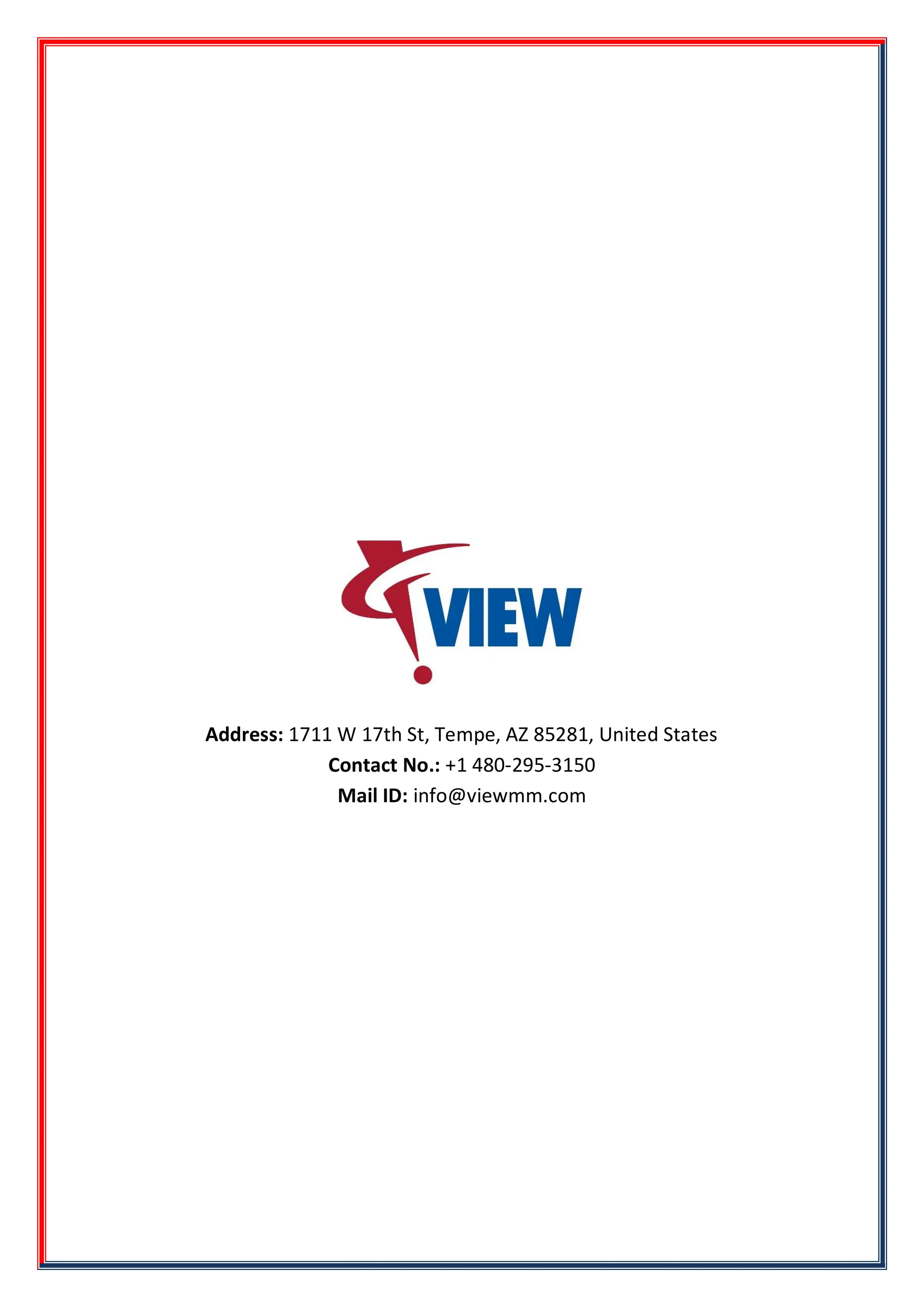 Address: 1711 W 17th St, Tempe, AZ 85281, United States
Contact No.: +1 480-295-3150
Mail ID: info@viewmm.com
 