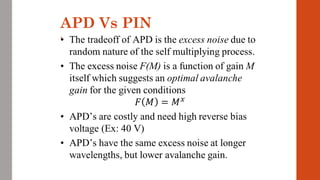 APD Vs PIN
 