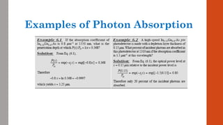 Examples of Photon Absorption
 