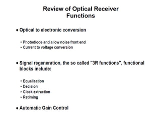 Optical receivers