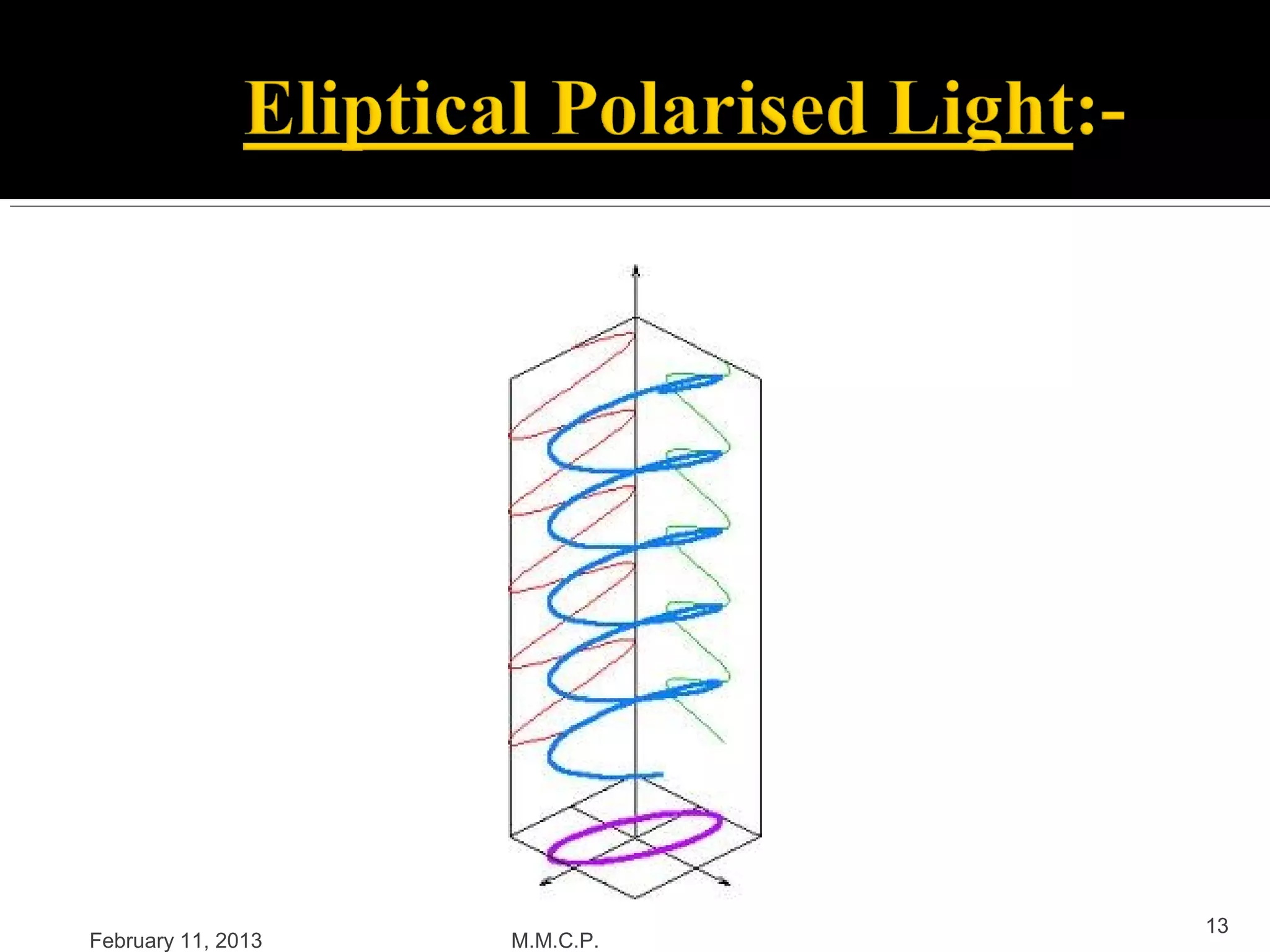 13
February 11, 2013   M.M.C.P.
 